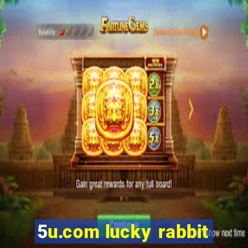 5u.com lucky rabbit